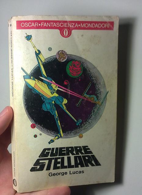 Guerre Stellari, prima edizione 1977 Oscar Mondadori