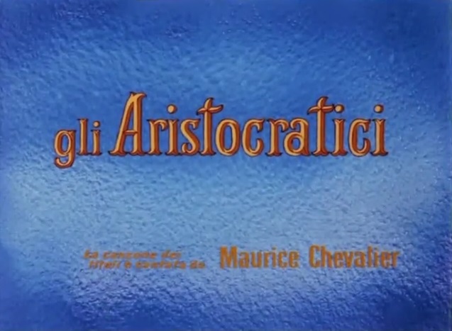 Titolazione italiana del film Gli Aristogatti, scritta che legge "Gli aristocratici"