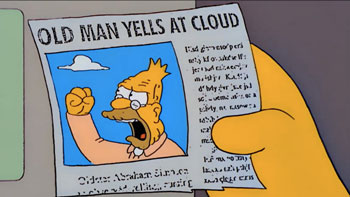 old man yells at cloud meme da i simpson